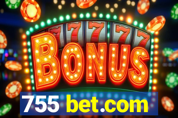 755 bet.com